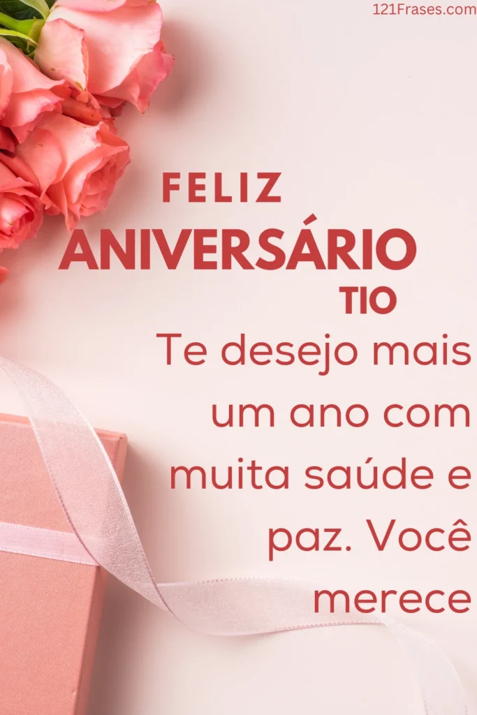 Longas mensagens tocantes de aniversário para meu tio.