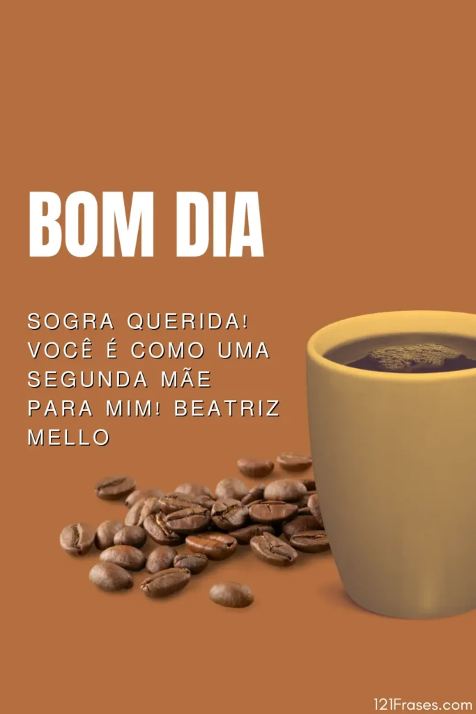 Mensagem De Bom Dia Para Sogra