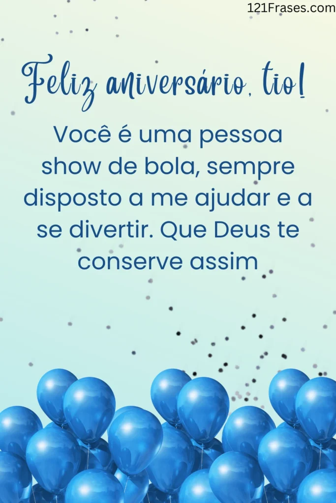 Mensagens Engraçadas de Aniversário para Tio.